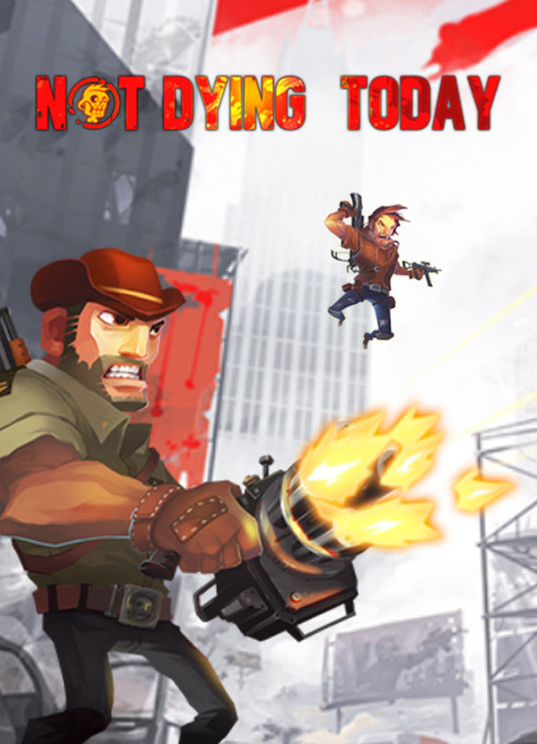 Обложка Not Dying Today