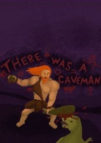 Обложка There was a Caveman