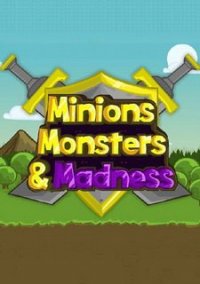 Обложка Minions, Monsters, and Madness