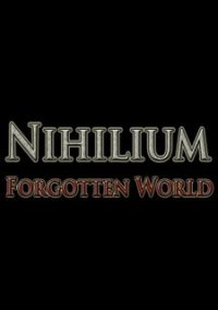 Обложка Nihilium: Forgotten World