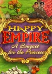 Обложка Happy Empire - A Bouquet for the Princess