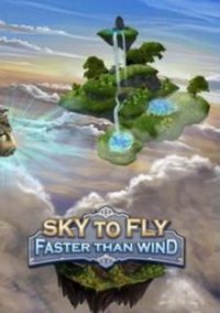 Обложка игры Sky To Fly: Faster Than Wind