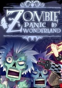Обложка Zombie Panic in Wonderland
