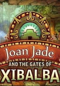 Обложка игры Джоанна Джейд и врата Ксибальбы