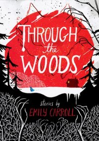 Обложка Through the Woods