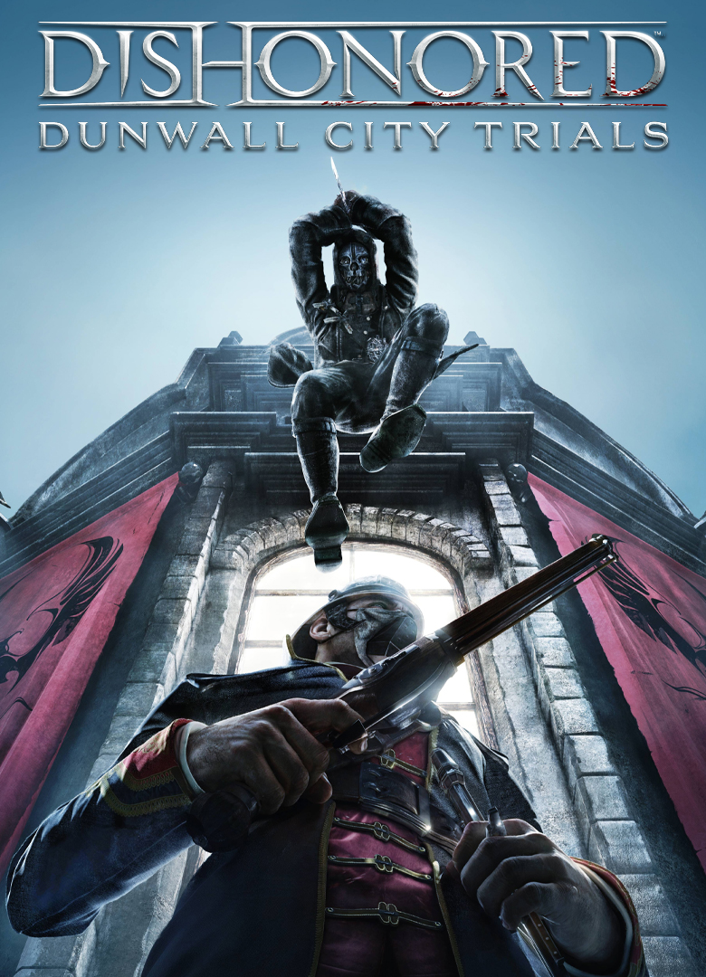 Обложка игры Dishonored: Dunwall City Trials