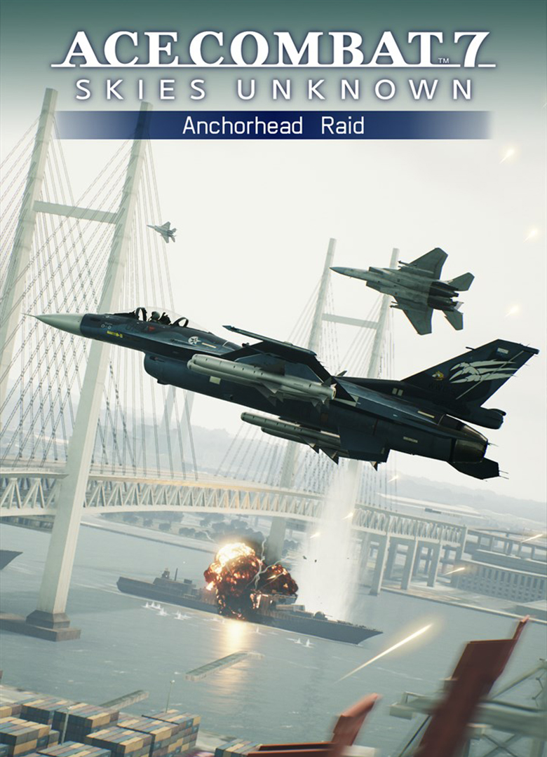 Обложка игры Ace Combat 7: Skies Unknown - Anchorhead Raid