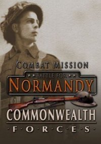 Обложка игры Combat Mission: Battle for Normandy Commonwealth Forces