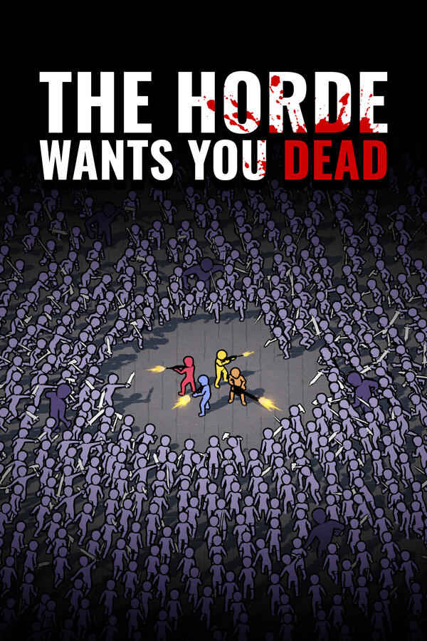 Обложка игры The Horde Wants You Dead