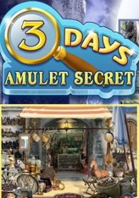 Обложка игры 3 Days - Amulet Secret