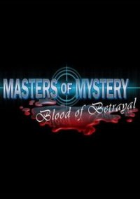 Обложка игры Masters of Mystery: Blood of Betrayal