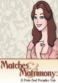 Обложка игры Matches and Matrimony: A Pride and Prejudice Tale