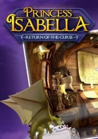 Обложка игры Princess Isabella: Return of the Curse
