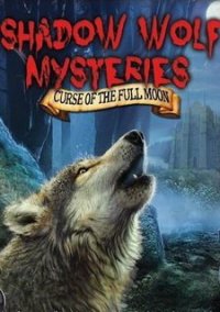 Обложка игры Shadow Wolf Mysteries: Curse of the Full Moon