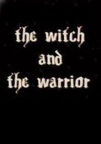 Обложка игры The Witch and The Warrior