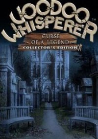 Обложка игры Voodoo Whisperer: Curse of a Legend