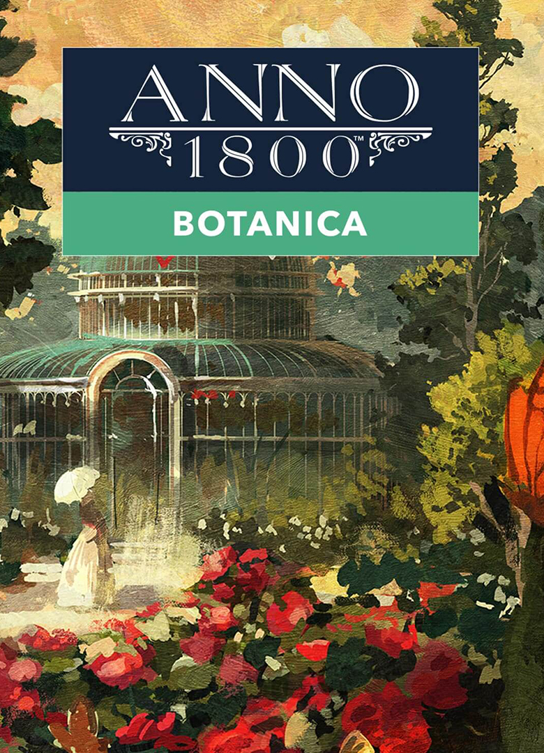 Обложка игры Anno 1800: Botanica