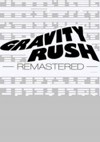 Обложка игры Gravity Rush Remastered