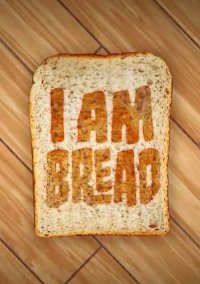 Обложка игры I Am Bread