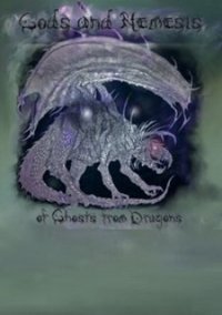 Обложка Gods and Nemesis: of Ghosts from Dragons