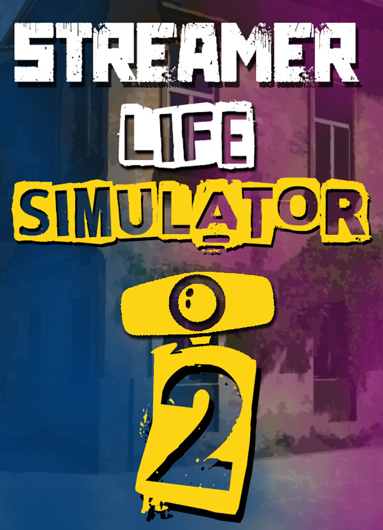 Обложка Streamer Life Simulator 2