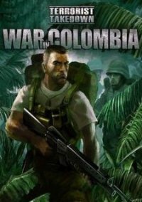 Обложка игры Terrorist Takedown: War in Colombia