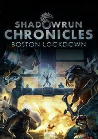 Обложка Shadowrun Chronicles - Boston Lockdown