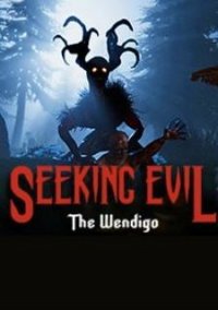 Обложка игры Seeking Evil: The Wendigo