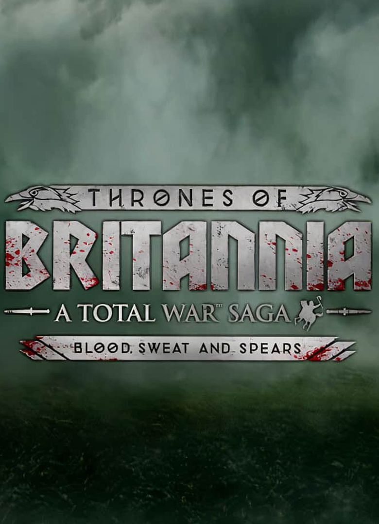 Обложка игры Total War Saga: Thrones of Britannia - Blood, Sweat and Spears