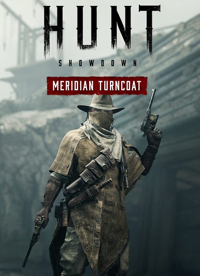 Обложка игры Hunt: Showdown - Meridian Turncoat