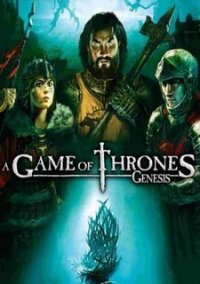 Обложка игры A Game of Thrones: Genesis