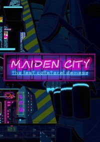 Обложка игры Maiden City: The Last Collateral Damage