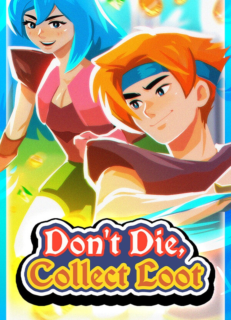 Обложка Don't Die, Collect Loot