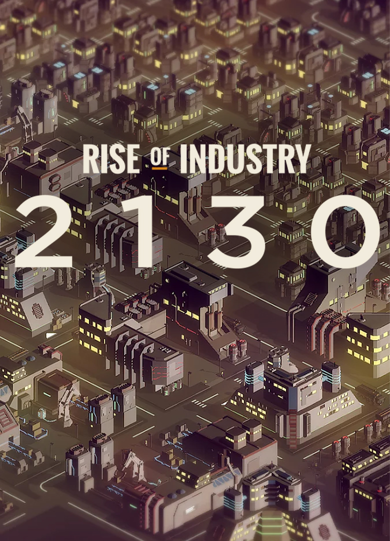 Обложка Rise of Industry: 2130