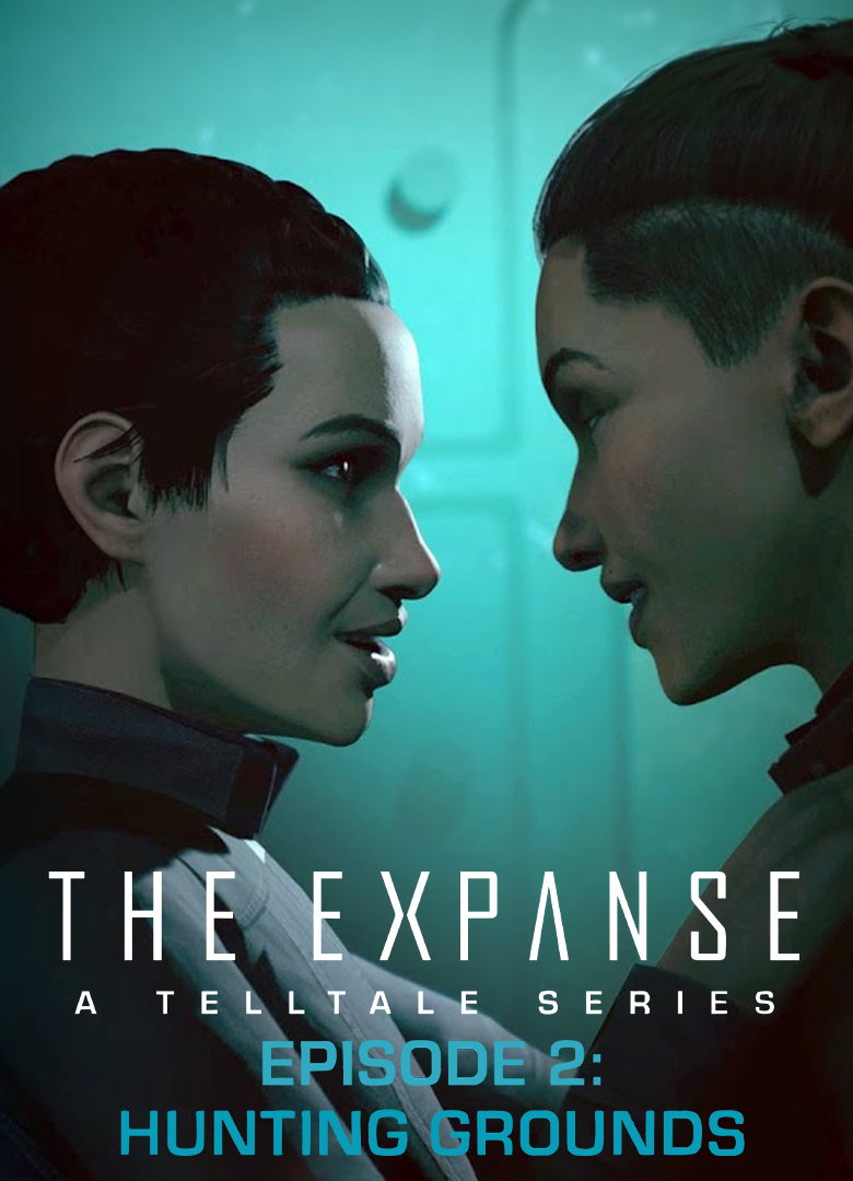Обложка игры The Expanse: A Telltale Series - Episode 2: Hunting Grounds