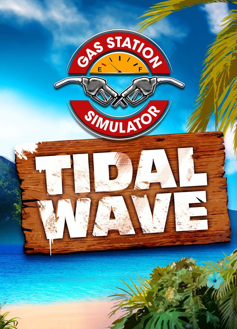 Обложка игры Gas Station Simulator: Tidal Wave