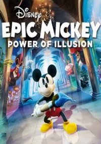 Обложка игры Disney Epic Mickey: Power of Illusion