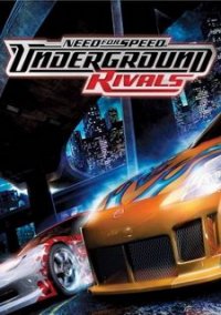 Обложка игры Need for Speed: Underground Rivals