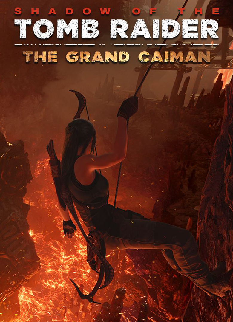 Обложка игры Shadow of the Tomb Raider - The Grand Caiman