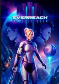 Обложка Everreach: Project Eden