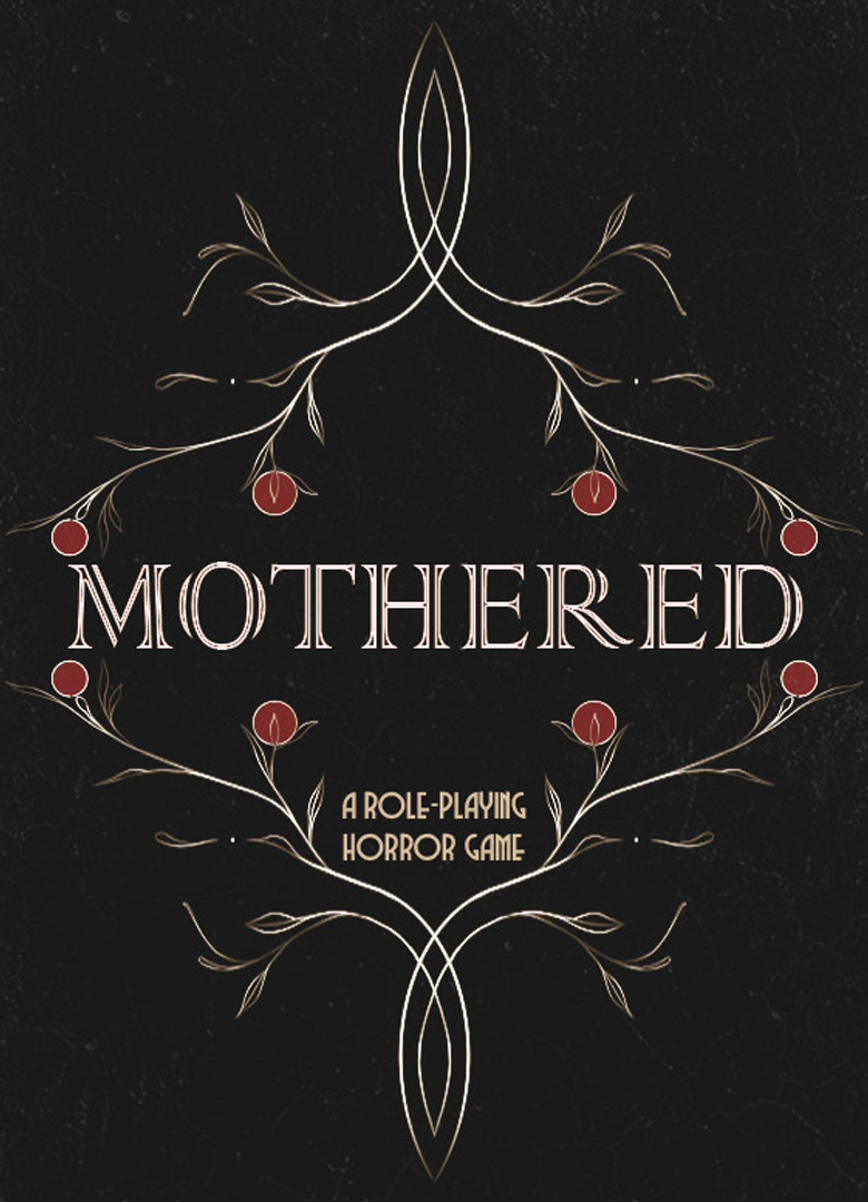Обложка MOTHERED - A ROLE-PLAYING HORROR GAME