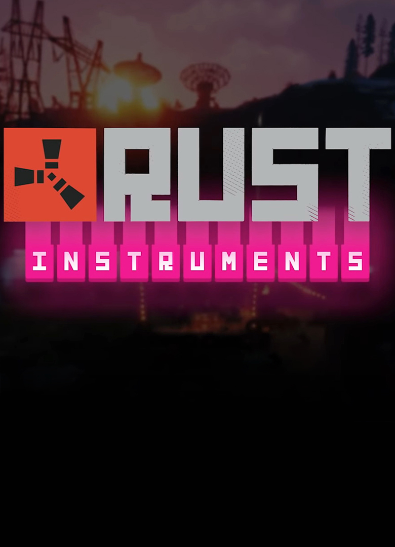 Обложка игры Rust - Instruments