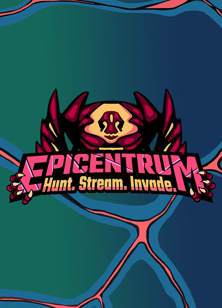 Обложка игры Epicentrum: Hunt. Stream. Invade.
