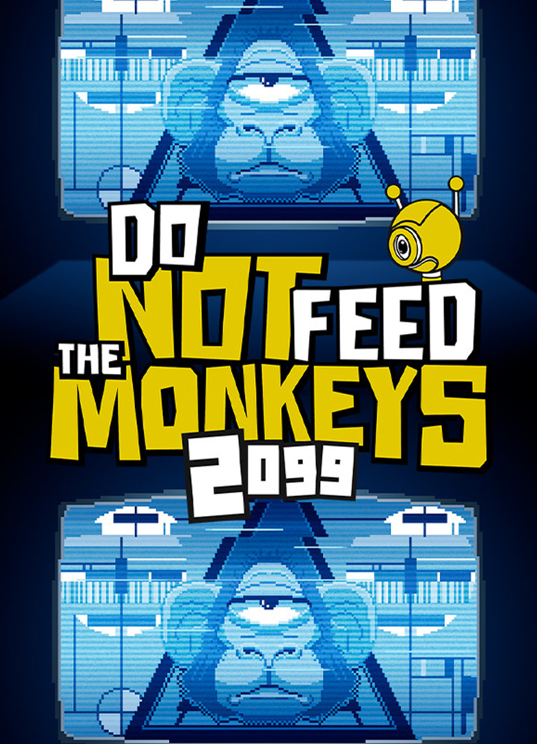 Обложка игры Do Not Feed the Monkeys 2099