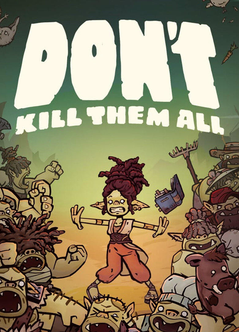 Обложка Don't Kill Them All