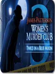 Обложка игры James Patterson's Women's Murder Club: Twice in a Blue Moon