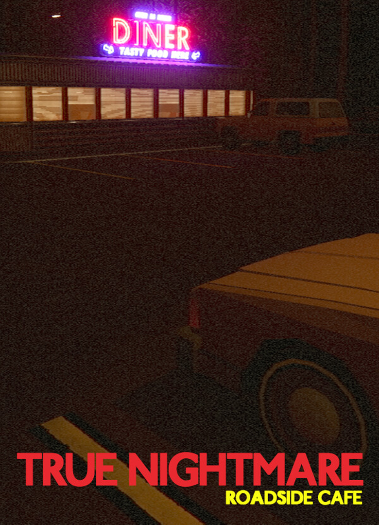 Обложка игры True Nightmare - Roadside Cafe