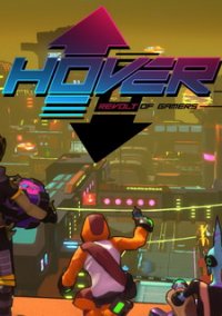 Обложка Hover: Revolt Of Gamers