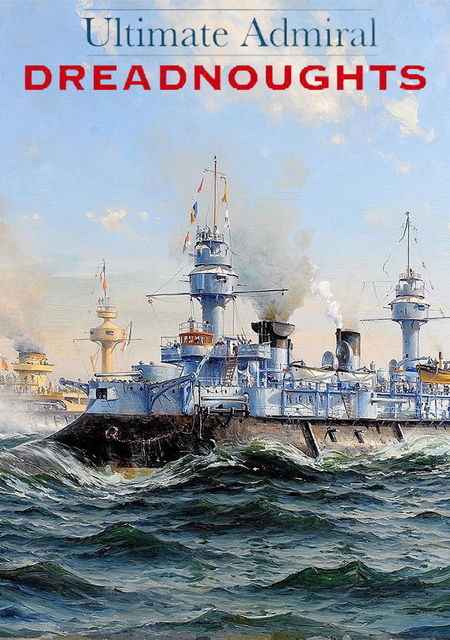 Обложка Ultimate Admiral: Dreadnoughts
