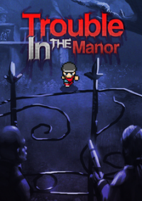 Обложка Trouble In The Manor